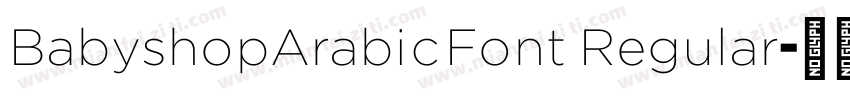 BabyshopArabicFont Regular字体转换